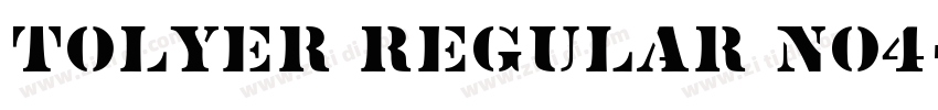 Tolyer Regular no4字体转换